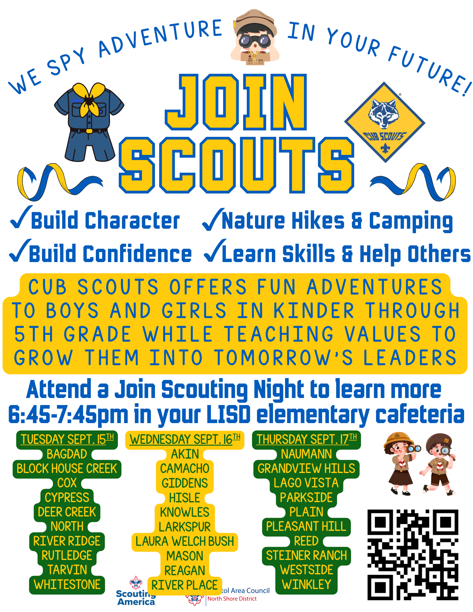 We Spy Adventure In Your Future! Join Scouts. Attend a Join Scouting Night 6:45-7:45pm in your elementary cafeteria. School lists by night.